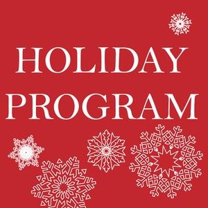 Holiday Program Holiday Program